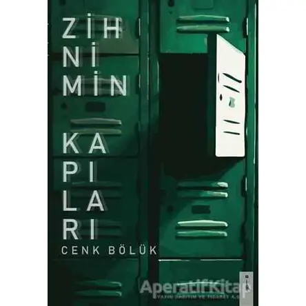 Zihnimin Kapıları - Cenk Bölük - İkinci Adam Yayınları