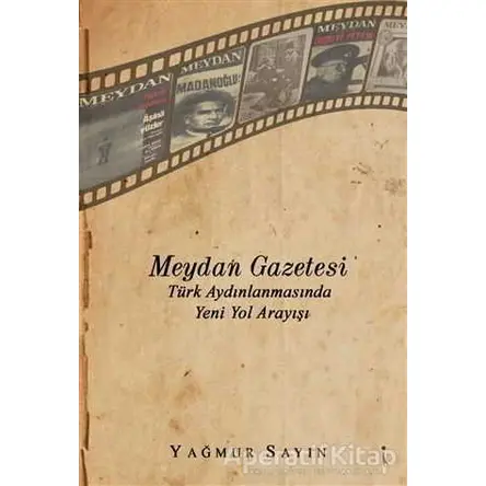 Meydan Gazetesi - Yağmur Sayın - İkinci Adam Yayınları