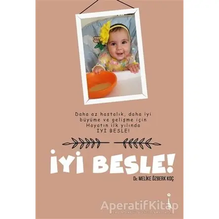 İyi Besle! - Melike Özberk Koç - İkinci Adam Yayınları