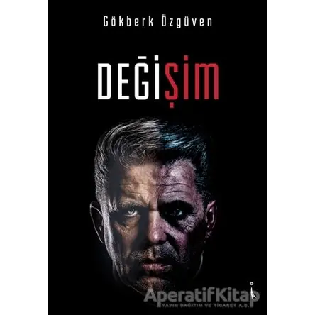 Değişim - Gökberk Özgüven - İkinci Adam Yayınları