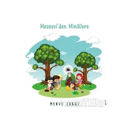 Mesneviden Miniklere - Merve Erkut - İkinci Adam Yayınları