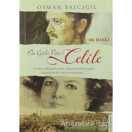 Celile (Ela Gözlü Pars) - Osman Balcıgil - Destek Yayınları
