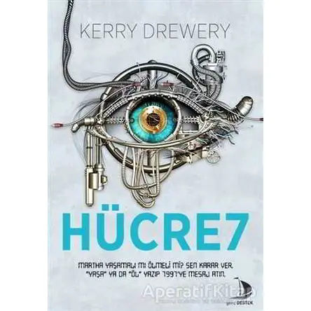 Hücre 7 - Kerry Drewery - Destek Yayınları