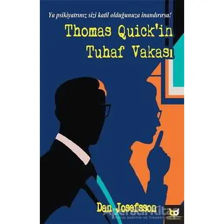 Thomas Quickin Tuhaf Vakası - Dan Josefsson - Beyaz Baykuş Yayınları