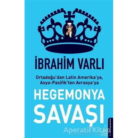 Hegemonya Savaşı - İbrahim Varlı - Destek Yayınları