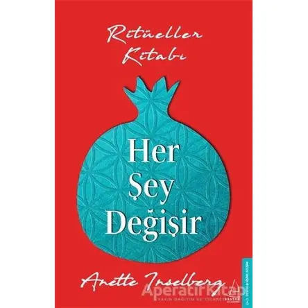 Her Şey Değişir - Anette Inselberg - Destek Yayınları