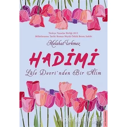 Hadimi - Melahat Ürkmez - Destek Yayınları