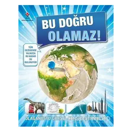 Bu Doğru Olamaz! - Rob Houston - TÜBİTAK Yayınları