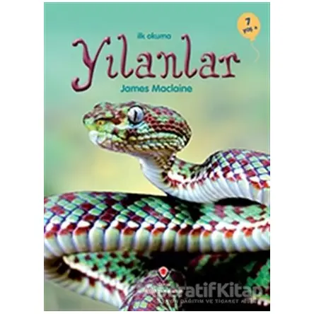 İlk Okuma - Yılanlar - James Maclaine - TÜBİTAK Yayınları