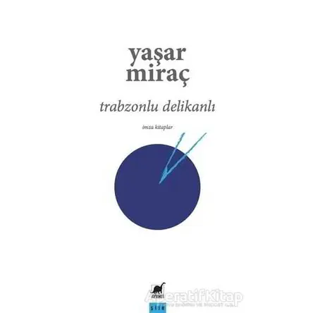 Trabzonlu Delikanlı - Yaşar Miraç - Ayrıntı Yayınları