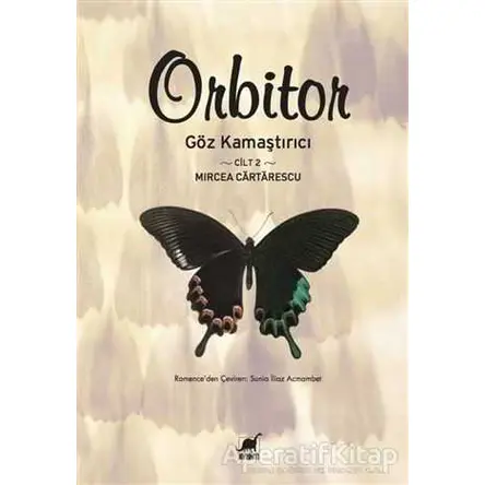Orbitor - Cilt: 2 - Mircea Cartarescu - Ayrıntı Yayınları
