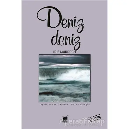 Deniz Deniz - Iris Murdoch - Ayrıntı Yayınları