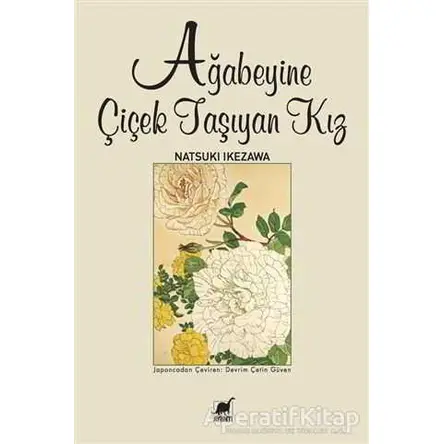 Ağabeyine Çiçek Taşıyan Kız - Natsuki İkezawa - Ayrıntı Yayınları