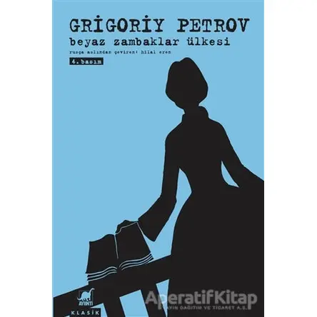 Beyaz Zambaklar Ülkesi - Grigori Spiridonoviç Petrov - Ayrıntı Yayınları