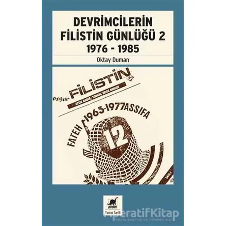 Devrimcilerin Filistin Günlüğü 2 1976-1985 - Oktay Duman - Ayrıntı Yayınları