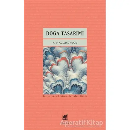 Doğa Tasarımı - R. G. Collingwood - Ayrıntı Yayınları