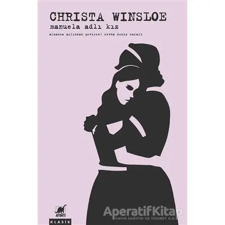 Manuela Adlı Kız - Christa Winsloe - Ayrıntı Yayınları