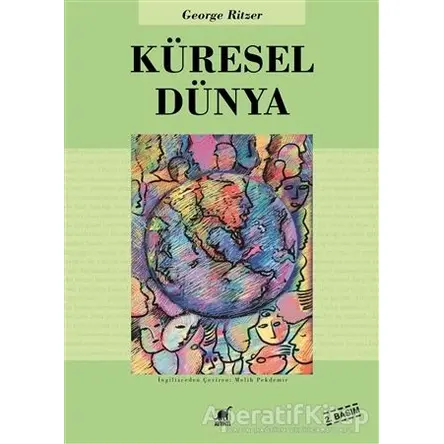 Küresel Dünya - George Ritzer - Ayrıntı Yayınları
