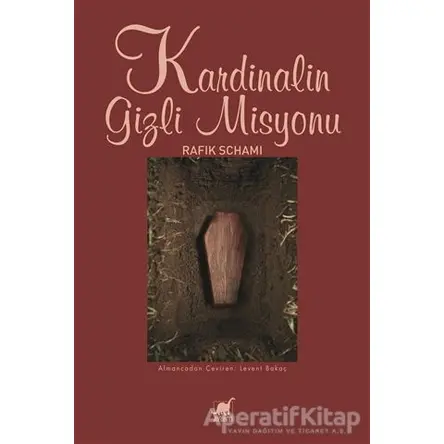 Kardinalin Gizli Misyonu - Rafik Schami - Ayrıntı Yayınları