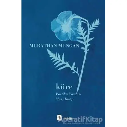 Küre - Murathan Mungan - Metis Yayınları