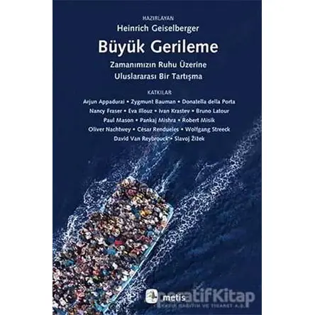 Büyük Gerileme - Heinrich Geiselberger - Metis Yayınları