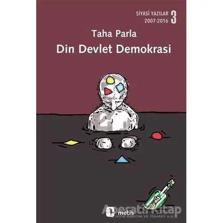 Din Devlet Demokrasi - Taha Parla - Metis Yayınları