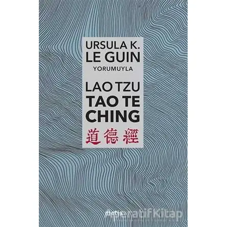 Lao Tzu: Tao Te Ching - Ursula K. Le Guin - Metis Yayınları