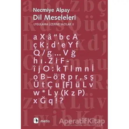 Dil Meseleleri - Necmiye Alpay - Metis Yayınları