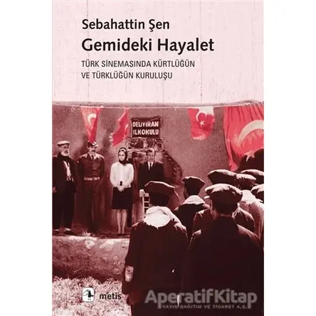 Gemideki Hayalet - Sebahattin Şen - Metis Yayınları