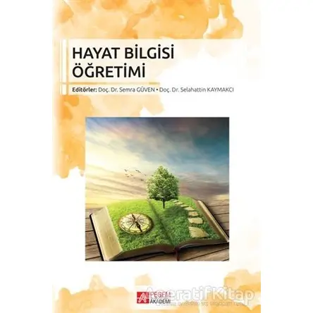 Hayat Bilgisi Öğretimi - Kolektif - Pegem Akademi Yayıncılık