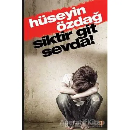 Siktir Git Sevda - Hüseyin Özdağ - Cinius Yayınları