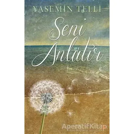 Seni Anlatır - Yasemin Telli - Cinius Yayınları