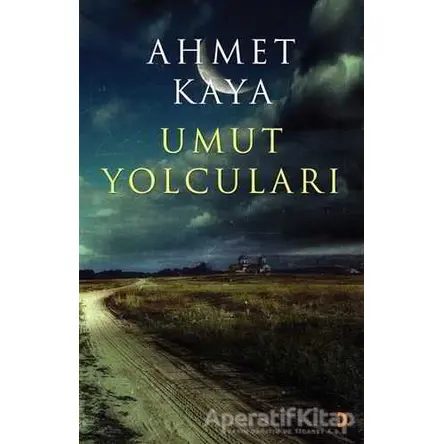 Umut Yolcuları - Ahmet Kaya - Cinius Yayınları