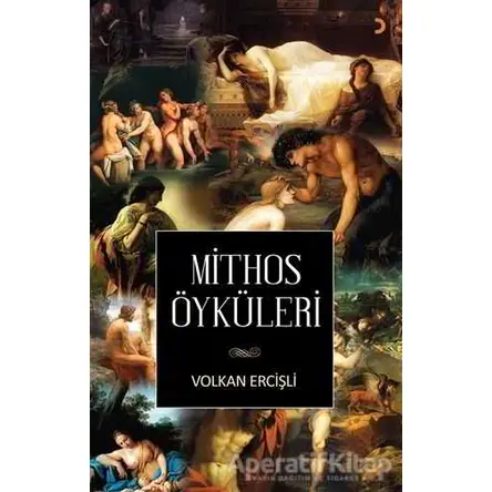 Mithos Öyküler - Volkan Ercişli - Cinius Yayınları