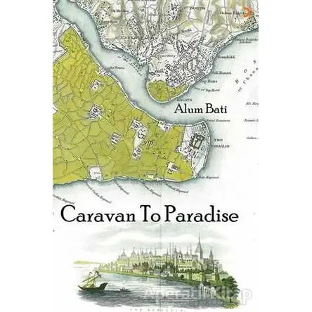 Caravan To Paradise - Alum Bati - Cinius Yayınları