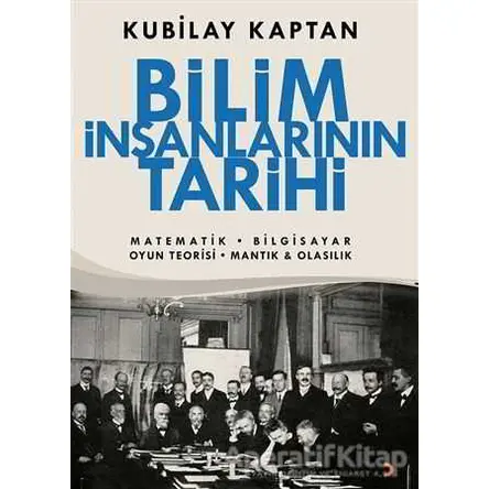 Bilim İnsanlarının Tarihi - Kubilay Kaptan - Cinius Yayınları