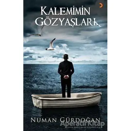 Kalemimin Gözyaşları - Numan Gürdoğan - Cinius Yayınları