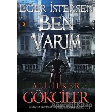 Eğer İstersen Ben Varım - Ali İlker Gökciler - Cinius Yayınları