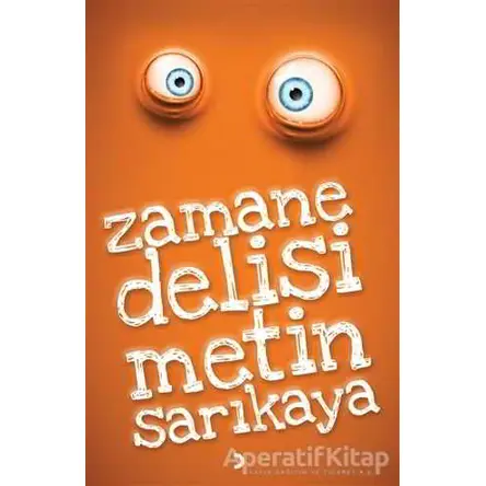 Zamane Delisi - Metin Sarıkaya - Cinius Yayınları