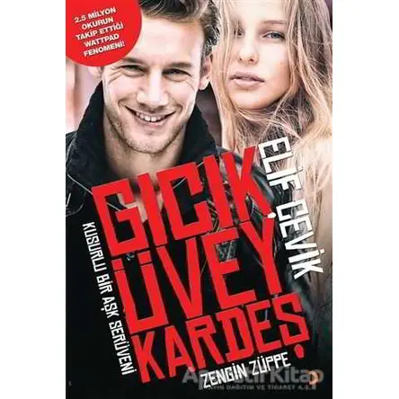 Gıcık Üvey Kardeş - Zengin Züppe - Elif Çevik - Cinius Yayınları