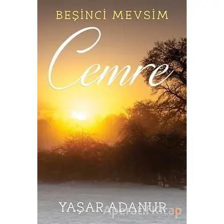 Beşinci Mevsim Cemre - Yaşar Adanur - Cinius Yayınları