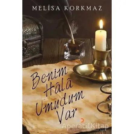 Benim Hala Umudum Var - Melisa Korkmaz - Cinius Yayınları
