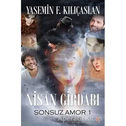 Nisan Girdabı - Yasemin F. Kılıçaslan - Cinius Yayınları