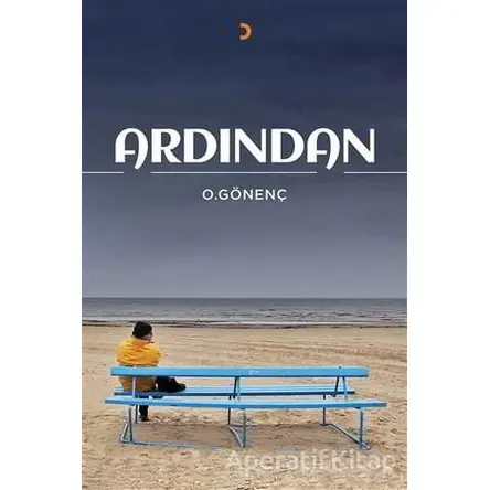 Ardından - Oral Gönenç - Cinius Yayınları