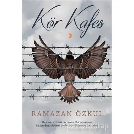 Kör Kafes - Ramazan Özkul - Cinius Yayınları