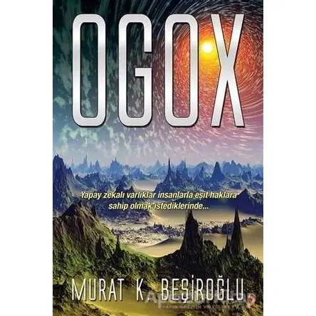 Ogox - Murat K. Beşiroğlu - Cinius Yayınları