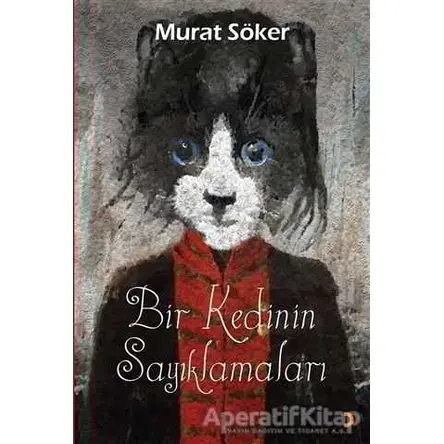 Bir Kedinin Sayıklamaları - Murat Söker - Cinius Yayınları