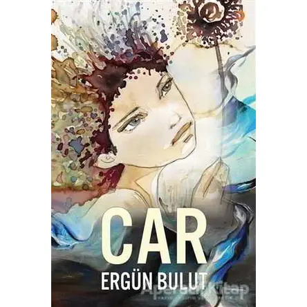 Car - Ergün Bulut - Cinius Yayınları