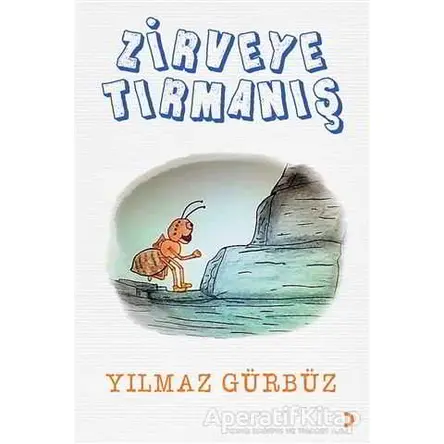 Zirveye Tırmanış - Yılmaz Gürbüz - Cinius Yayınları