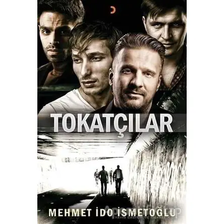 Tokatçılar - Mehmet İdo İsmetoğlu - Cinius Yayınları